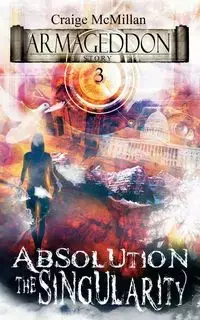 Absolution The Singularity - McMillan Craige