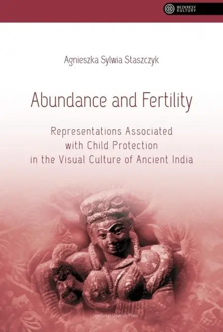 Abundance and Fertility - Agnieszka Sylwia Staszczyk