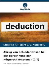 Abzug von Schuldenzinsen bei der Berechnung der Körperschaftssteuer (CIT) - Agossadou Stanislas T. Médard D. C.