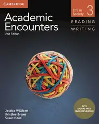 Academic Encounters Level 3 Student's Book Reading and Writing with Digital Pack - Williams Jessica, Kristine Brown, Susan Hood