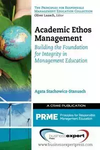 Academic Ethos Management - Agata Stachowicz-Stanusch