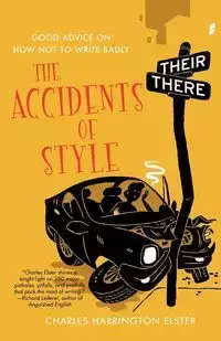 Accidents of Style - Charles Elster