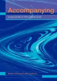 Accompanying Young People on Their Spiritual Quest - Maxine Green