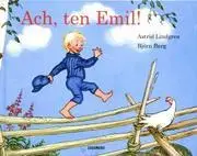 Ach ten Emil - Astrid Lindgren