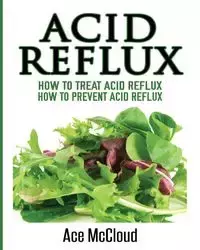 Acid Reflux - McCloud Ace