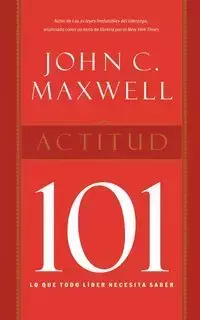 Actitud 101 - Maxwell John