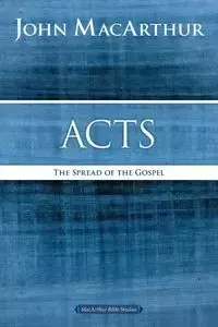 Acts - John F. MacArthur