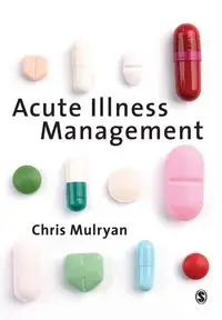 Acute Illness Management - Chris Mulryan