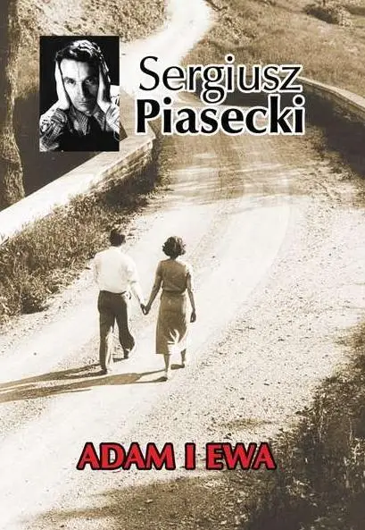 Adam i Ewa - Sergiusz Piasecki