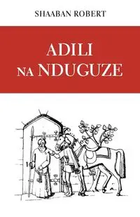 Adili na Nduguze - Robert Shaaban