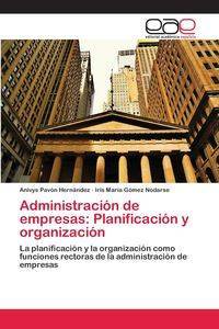 Administración de empresas - Pavón Hernández Anivys