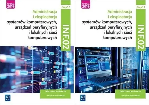 Administracja i eksploatacja systemów t.2-3 Wsip INF.02 - Krzysztof Pytel, Sylwia Osetek