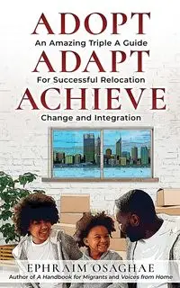 Adopt Adapt Achieve - Osaghae Ephraim