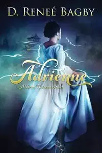 Adrienne (A Bron Universe Novel) - Bagby D. Reneé