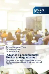 Advance planned tutorials - Manglaram Vagga Dr. Anjali