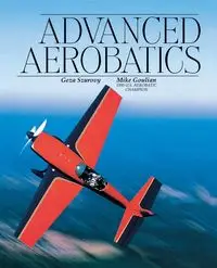 Advanced Aerobatics - Szurovy Geza