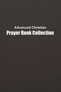 Advanced Christian Prayer Book - Mason Marshal