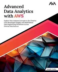 Advanced Data Analytics with AWS - Joseph Conley