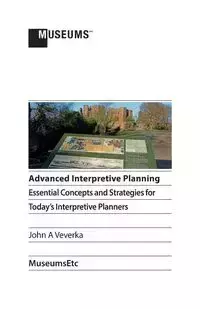 Advanced Interpretive Planning - John Veverka A