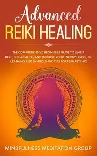 Advanced Reiki Healing - Group Mindfulness Meditation