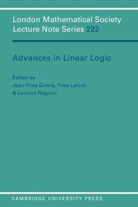 Advances in Linear Logic - Girard Jean-Yves