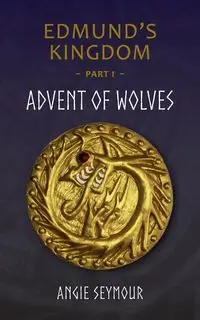 Advent of Wolves - Seymour Angie