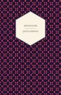 Adventure - Jack London