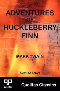 Adventures of Huckleberry Finn (Qualitas Classics) - Mark Twain