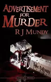Advertisement for Murder - Mundy R. J.