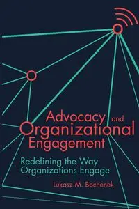 Advocacy and Organizational Engagement - Lukasz M. Bochenek