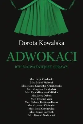 Adwokaci. Ich najważniejsze sprawy w.2 - Dorota Kowalska