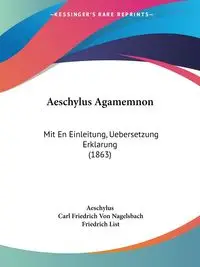 Aeschylus Agamemnon - Aeschylus