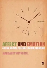 Affect and Emotion - Margaret Wetherell