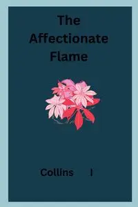 Affectionate Desires - I Collins