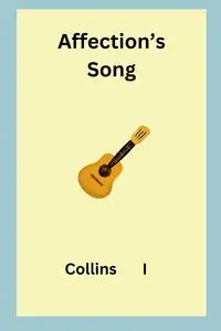 Affection's Song - I Collins