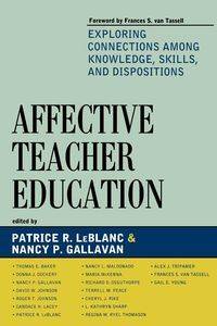 Affective Teacher Education - LeBlanc Patrice R.