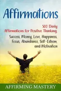 Affirmations - Mastery Affirming