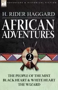 African Adventures - Haggard H. Rider