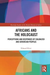 Africans and the Holocaust - Edward Kissi