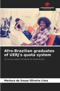 Afro-Brazilian graduates of UERJ's quota system - de Souza Oliveira Lima Marluce