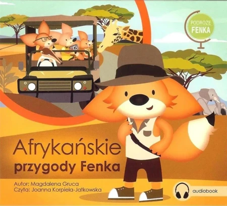 Afrykańskie przygody Fenka audiobook - praca zbiorowa