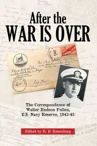 After the War is Over - Rosenburg R.B.