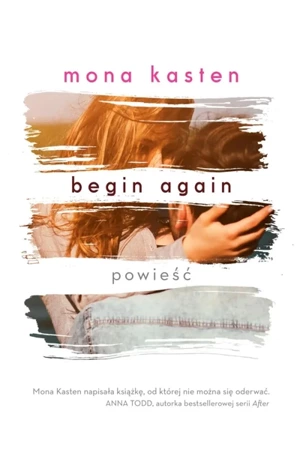 Again Tom1 Begin again - Mona Kasten