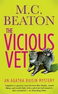Agatha Raisin and the Vicious Vet - Beaton M C