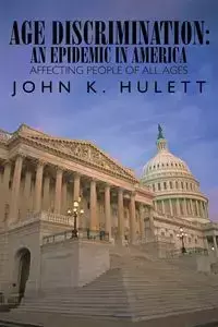 Age Discrimination - John K. Hulett