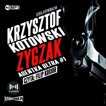 Agentka Ultra T.1 Zygzak audiobook - Krzysztof Kotowski