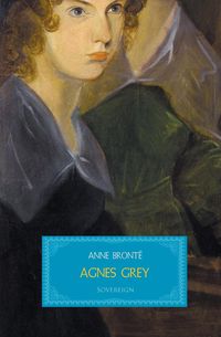 Agnes Grey - Anne Bronte - 2018