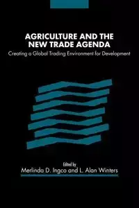 Agriculture and the New Trade Agenda - Ingco Merlinda D.