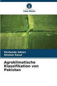 Agroklimatische Klassifikation von Pakistan - Adnan Shahzada