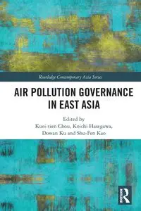 Air Pollution Governance in East Asia - Chou Kuei-Tien